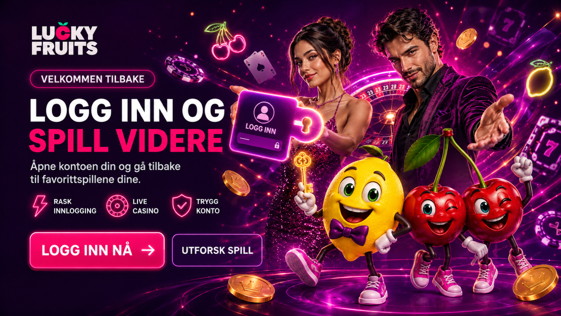 Lucky Fruits Login og Registrering